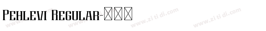 Pehlevi Regular字体转换 Pehlevi Regular字体转换